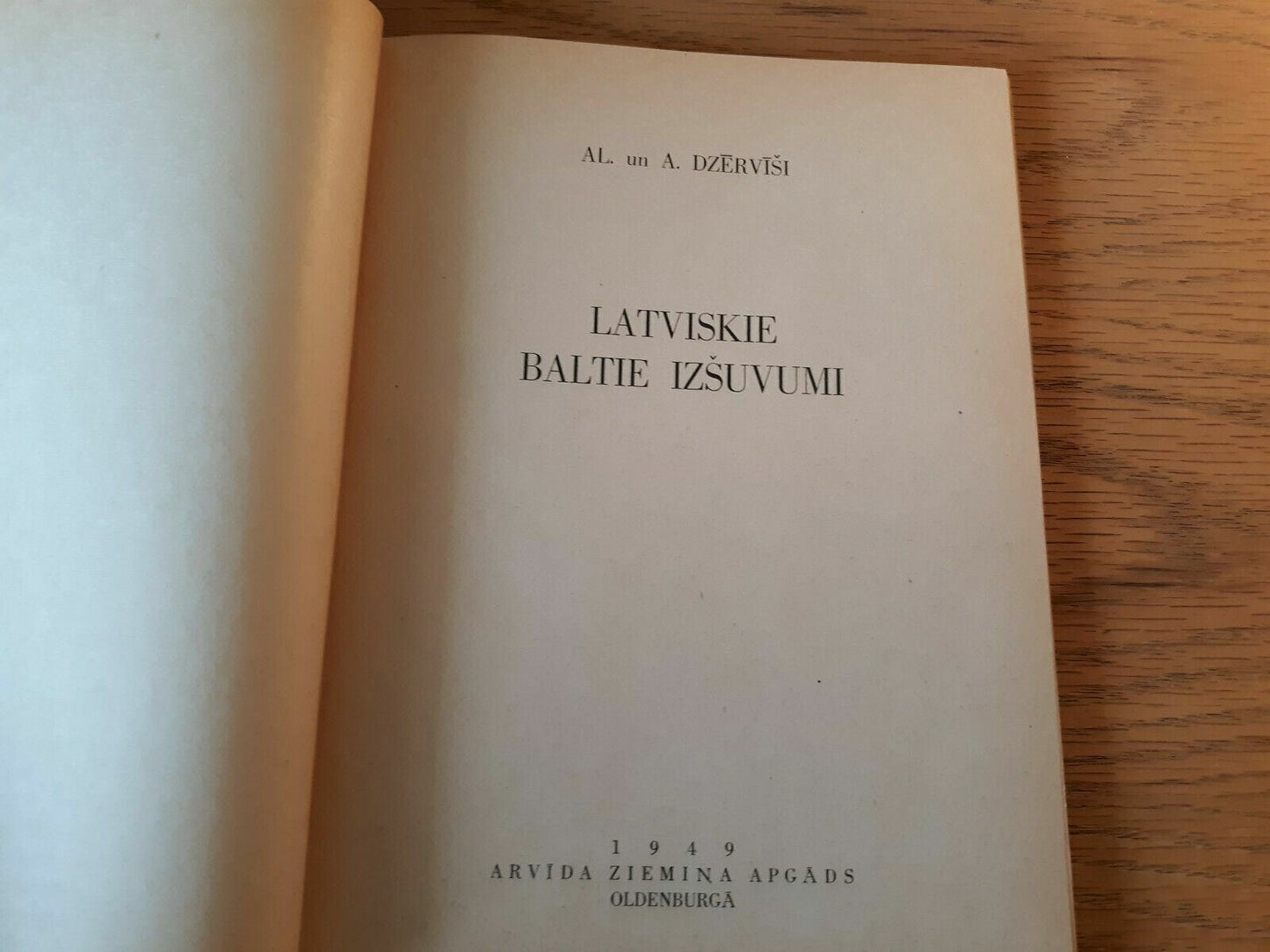 Latviskie Baltie Izsuvumi Hardcover 1949 A.L and A. Dzervisi Arvida Ziemina Apga