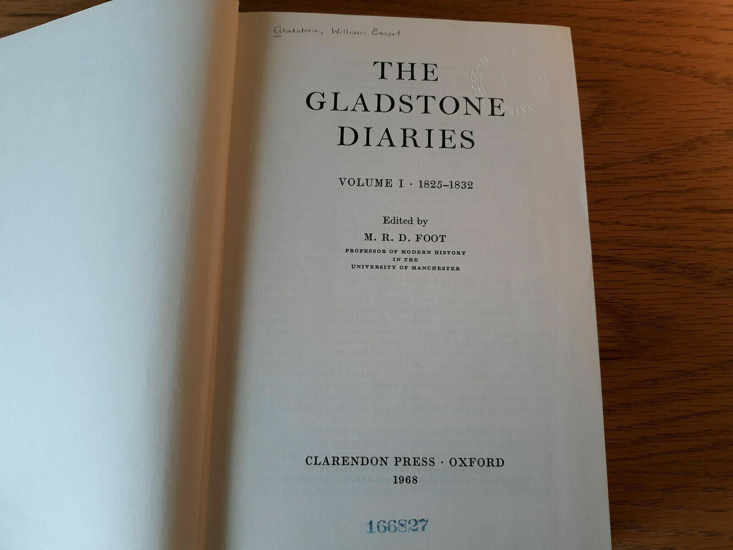 The Gladstone Diaries Vol.1 1825-1832 Hardcover 1968 M R D Foot