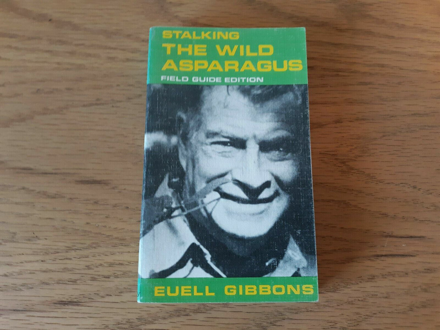 Stalking The Wild Asparagus Field Guide Edition Euell Gibbons 1970