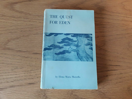 The Quest for Eden by Elena Maria Marsella 1966