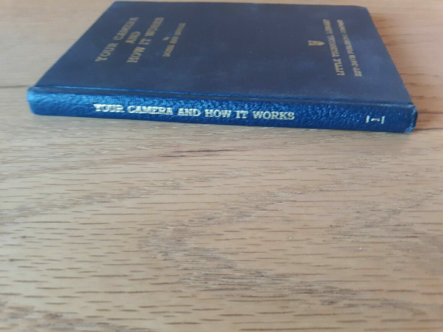 Your Camera and How It Works by Dobbs & Savage 1939 Hardcover