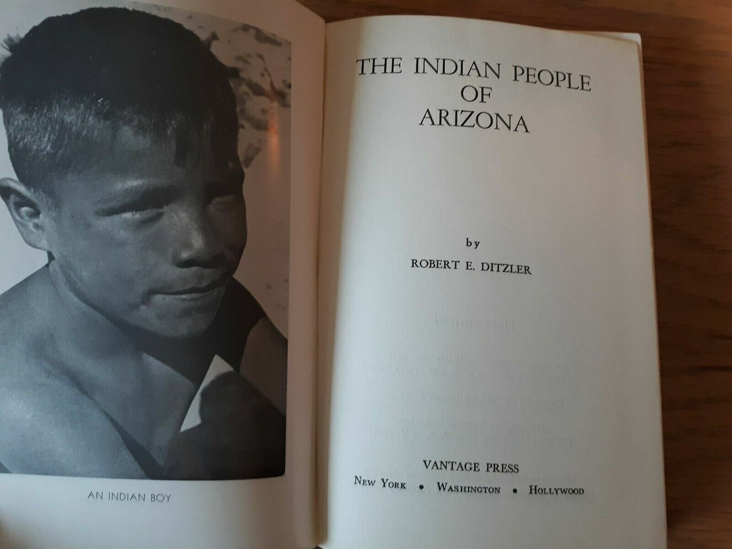 The Indian People Of Arizona Robert Ditzler 1967 Hardcover Vantage Press