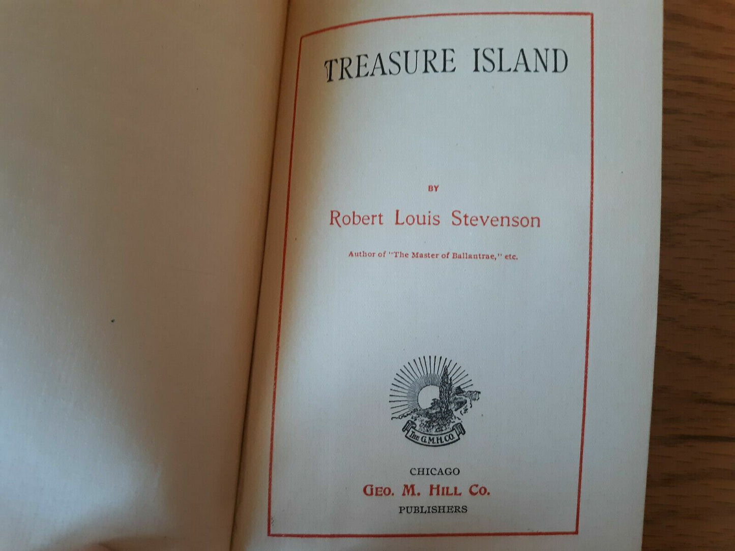 Treasure Island Robert Louis Stevenson Geo. M Hill Co. Chicago Antique