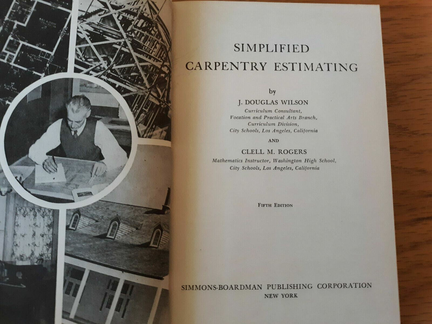 Simplified Carpentry Estimating by Wilson and Rogers 1950