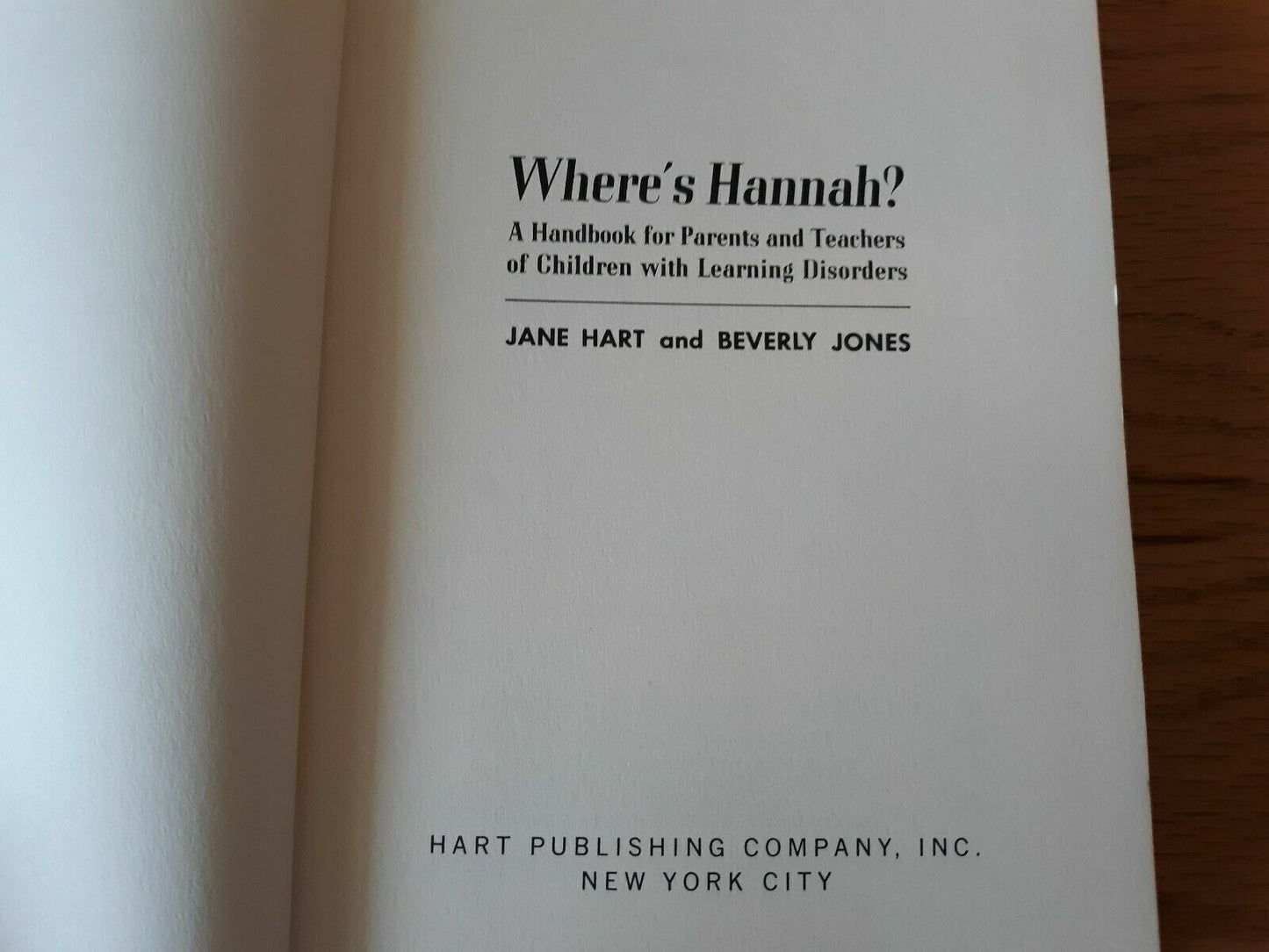 Where's Hannah? A Handbook For Parents And Teachers Of Children With Learning Di