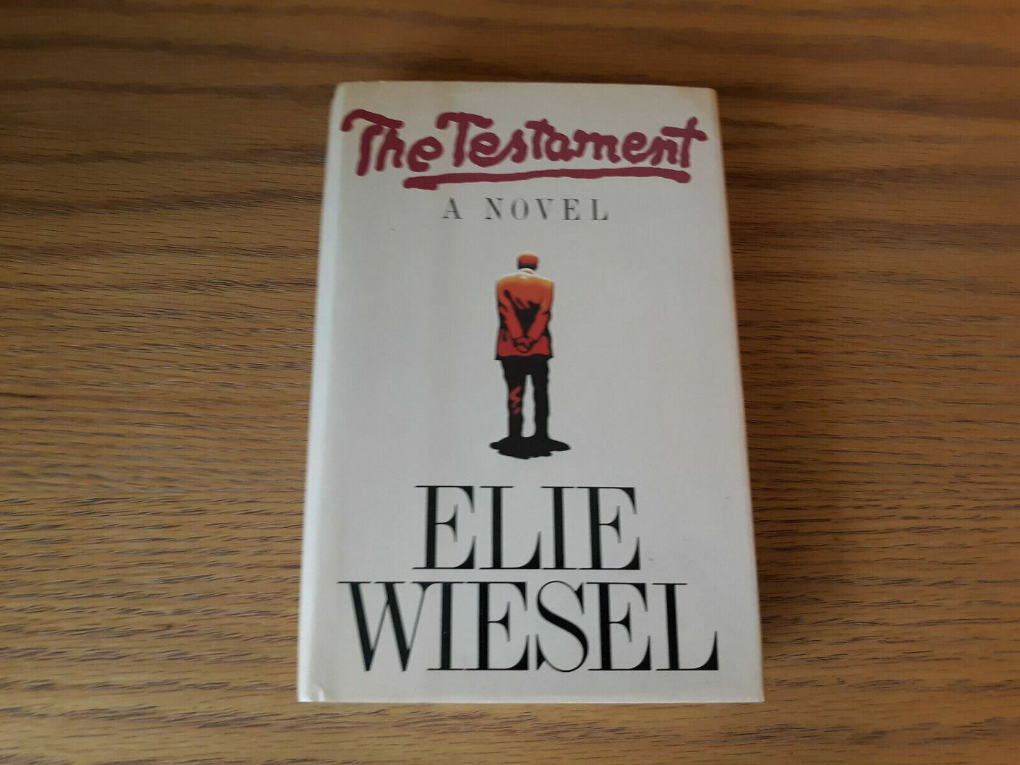 The Testament A Novel by Elie Wiesel Hardcover Dust Jacket 1981