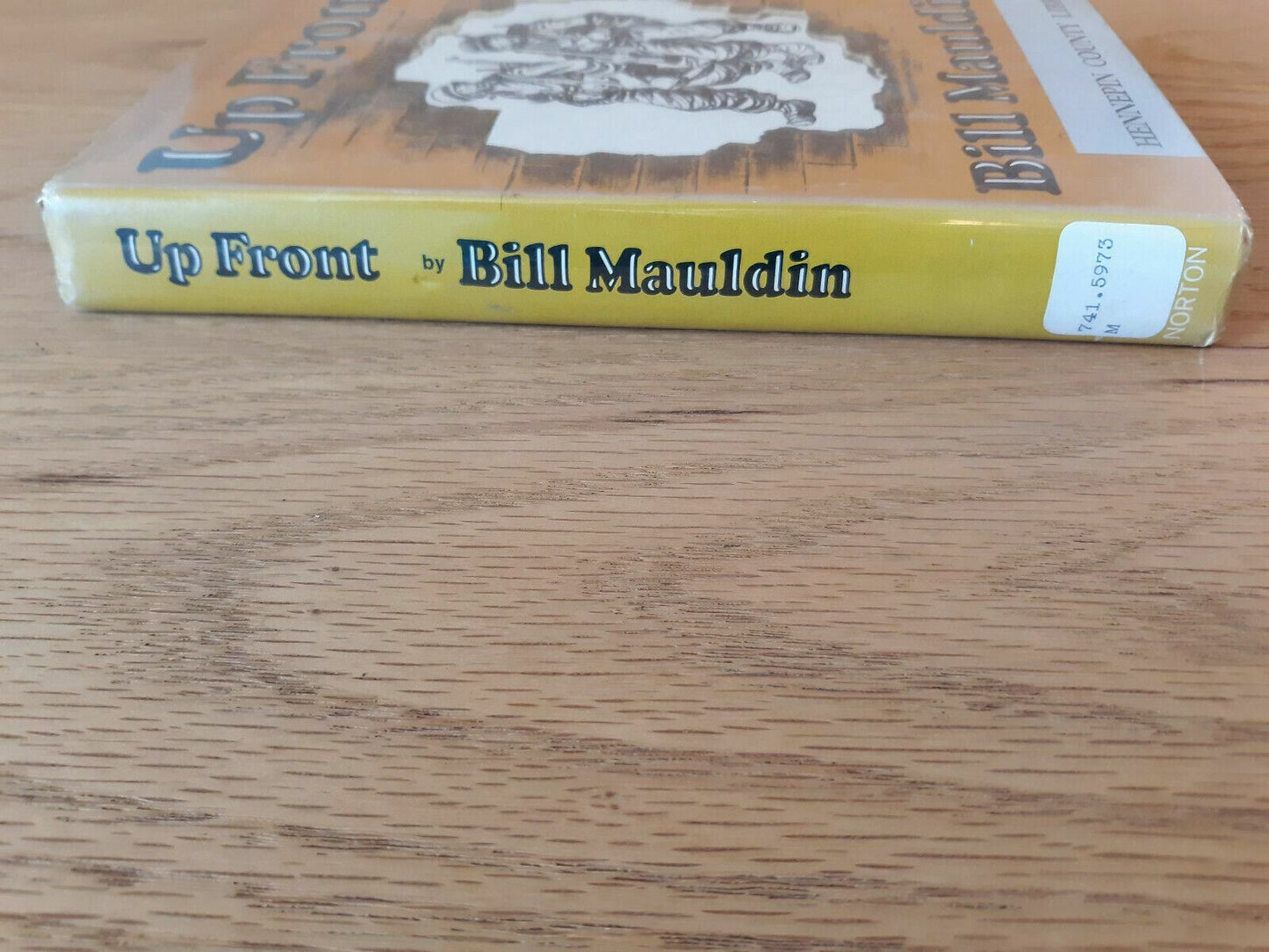 Up Front by Bill Mauldin [1968 Hardcover] Dust Jacket W W Norton & Company