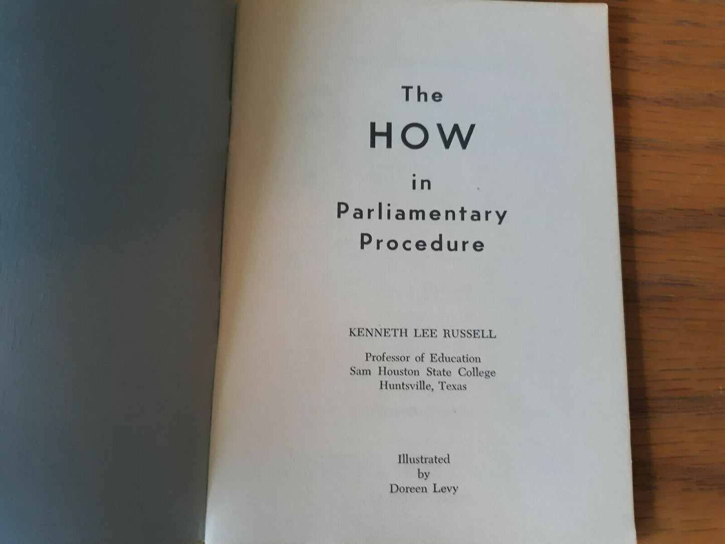 The How in Parliamentary Procedure Booklet by Kenneth Lee Russell from 1967