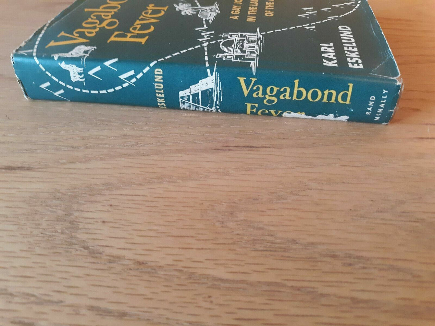 Vagabond Fever A Gay Journey In The Land Of The Andes Karl Eskelund 1st Ed HC