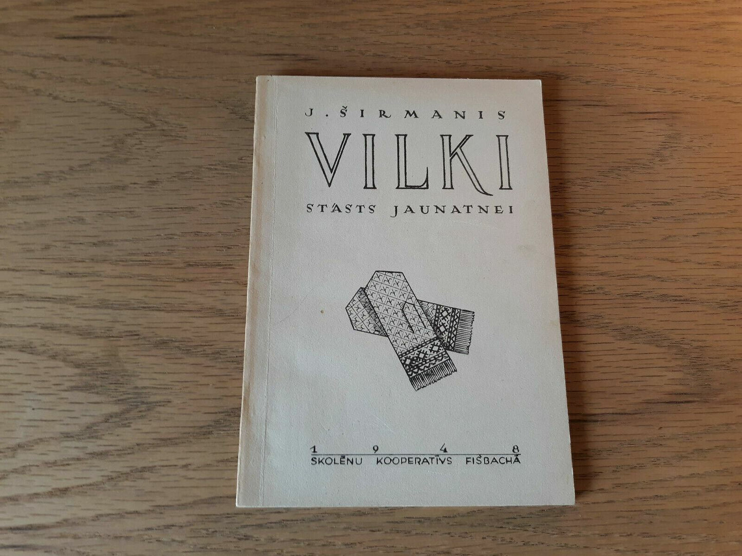 Vilki Stasts Jaunatnei 1948 J. Sirmanis Paperback Latvian