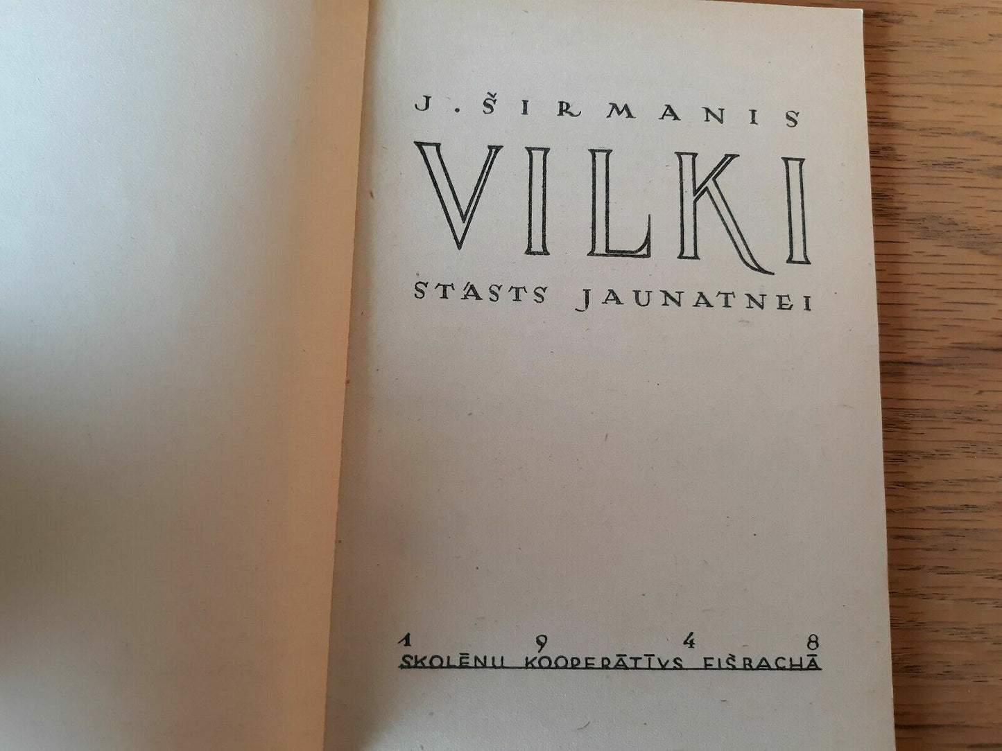 Vilki Stasts Jaunatnei 1948 J. Sirmanis Paperback Latvian