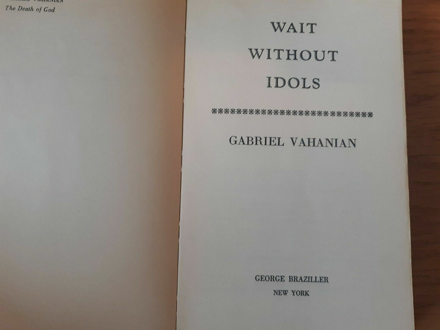 Wait Without Idols Gabriel Vahanian 1964 Paperback 2nd Printing