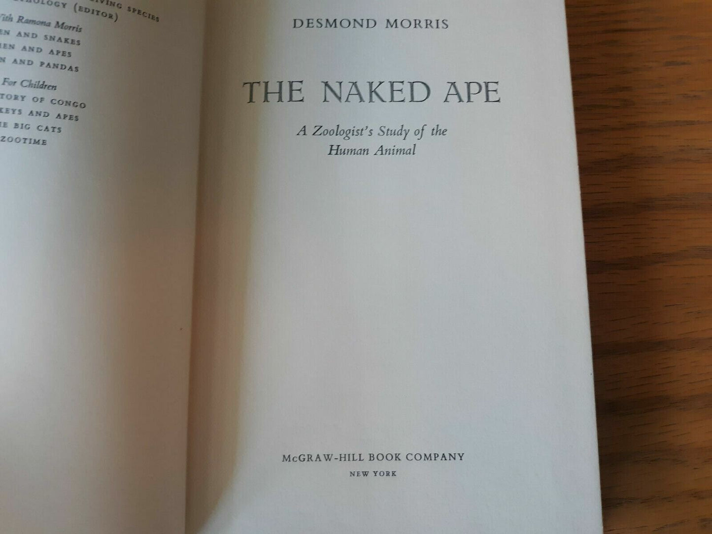 The Naked Ape: A Zoologist's study...by Desmond Morris, HC/DJ, 1st Am. Ed, 1967