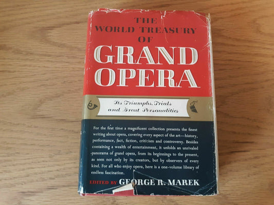 The World Treasury of Grand Opera (George Marek - 1957) Hardcover 1st Edition DJ