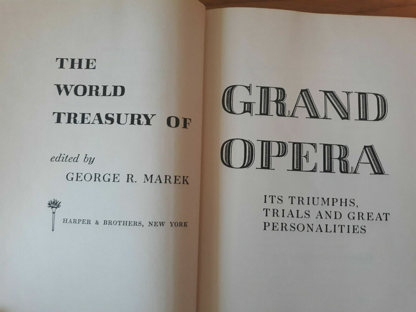 The World Treasury of Grand Opera (George Marek - 1957) Hardcover 1st Edition DJ