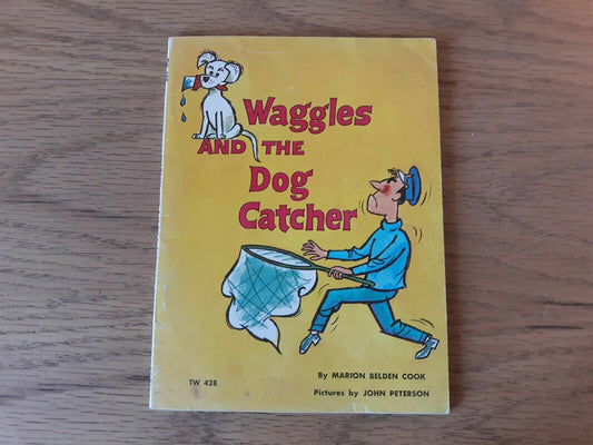 1963 Waggles and the Dog Catcher BOOK Marion Belden Cook illustrated John Peters
