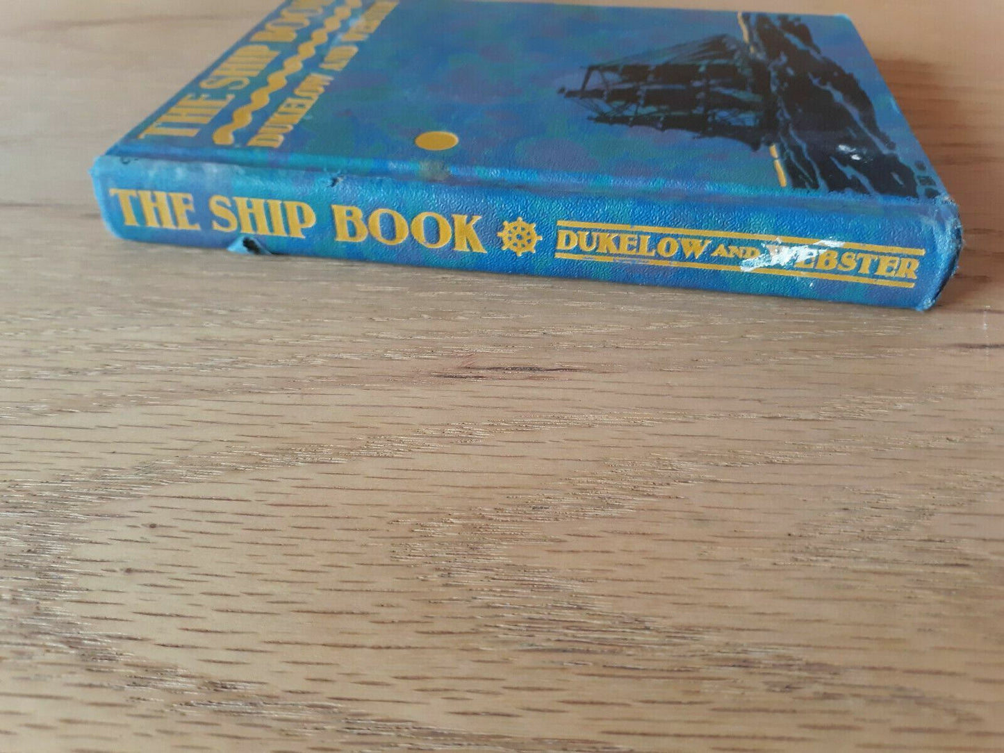 The Ship Book Dukelow And Webster 1931 Maritime History Hardcover