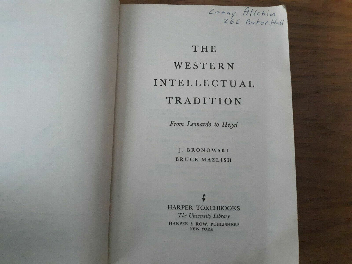 The Western Intellectual Tradition - J. Bronowski 1962 Bruce Mazlish