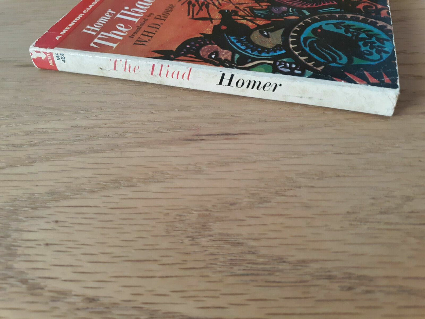 The Iliad (A Mentor Classic) by Homer 1964 Paperback WHD Rouse