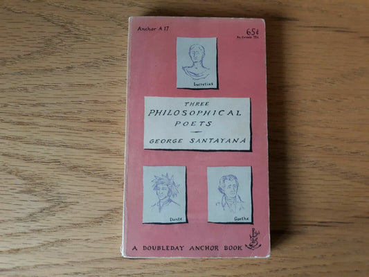 Three Philosophical Poets Santayana 1953