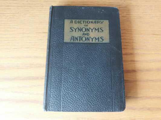 A Dictionary of Synonyms and Antonyms 1937 Joseph Devlin