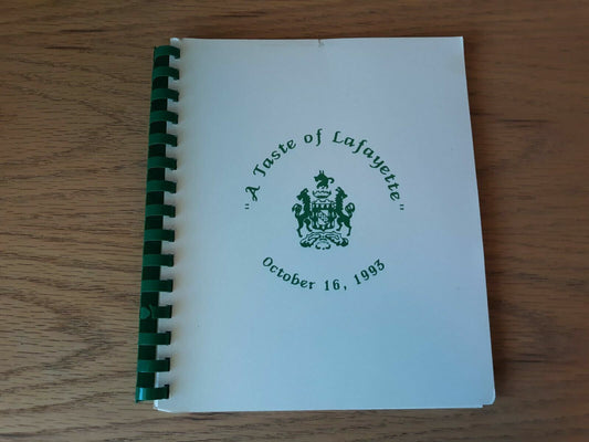 A Taste Of Lafayette Members' Favorite Recipes 1993 Cookbook