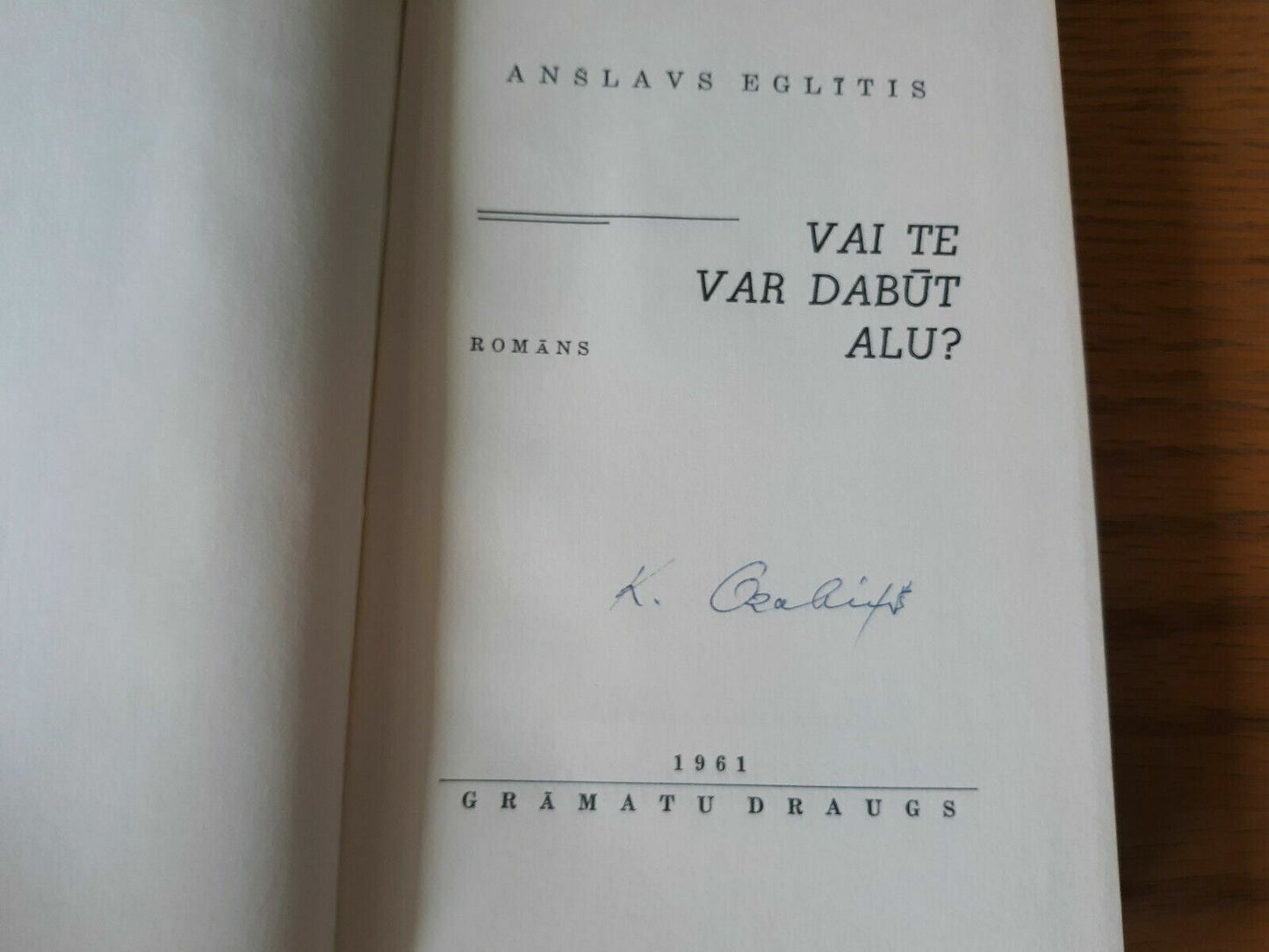 Vai Te Var Dabut Alu? (Latvia) (Latvian) 1961 By Anslavs Eglitis