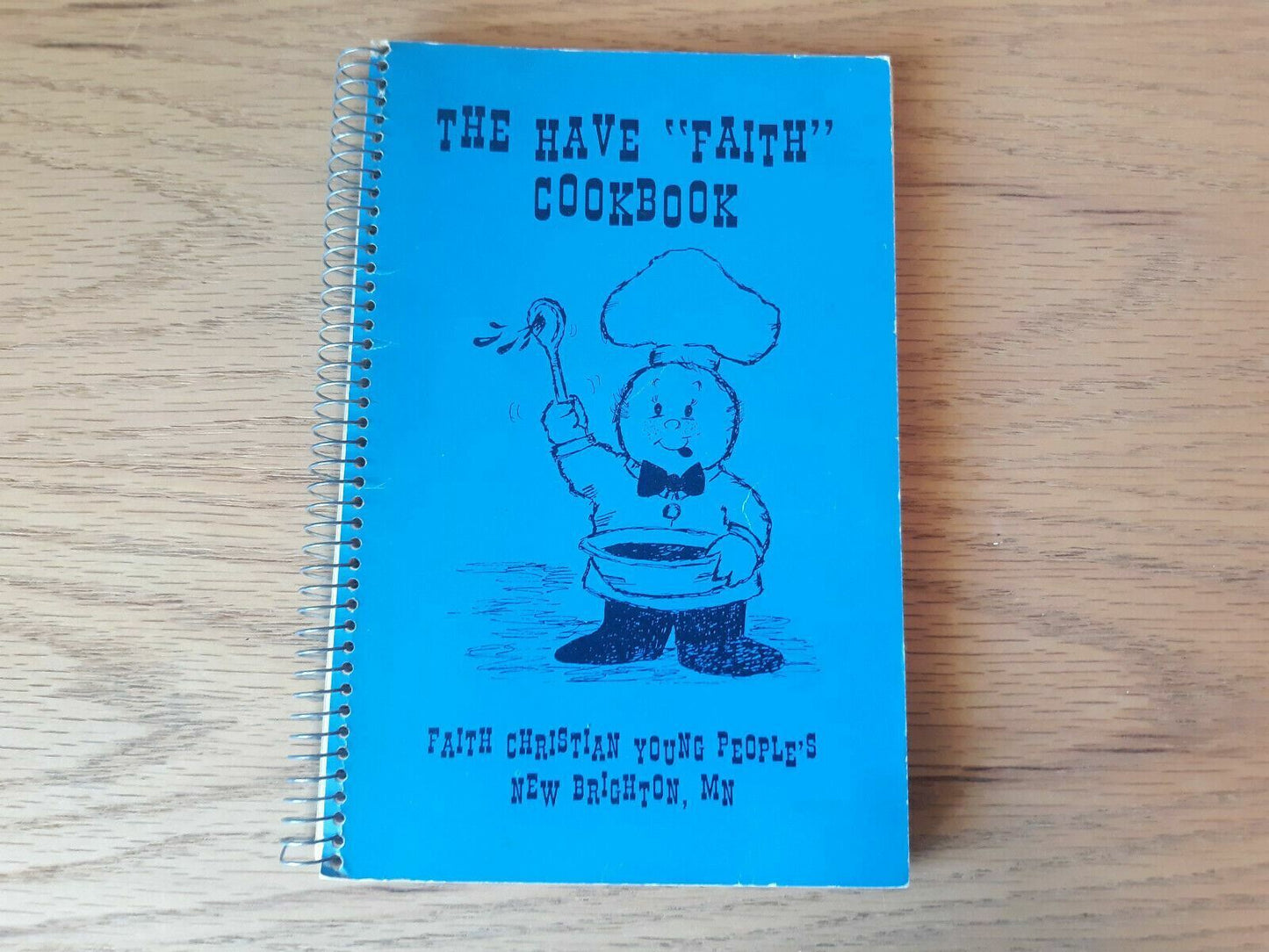 The Have Faith Cookbook Christian Young Peoples New Brighton MN 1988