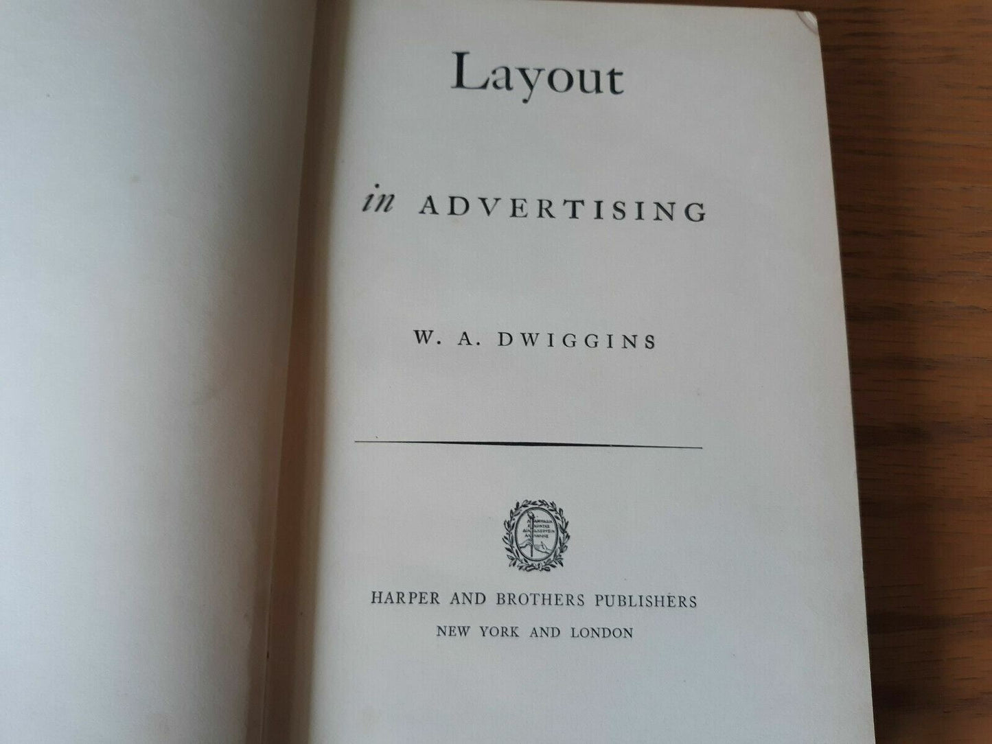 W A Dwiggins / Layout in Advertising 7th Edition 1928