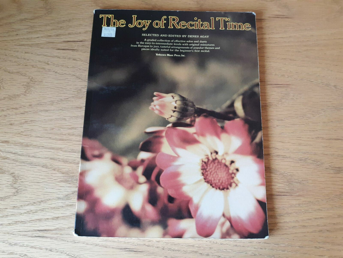 The Joy of Recital Time 1972 Selected and Edited by Denes Agay