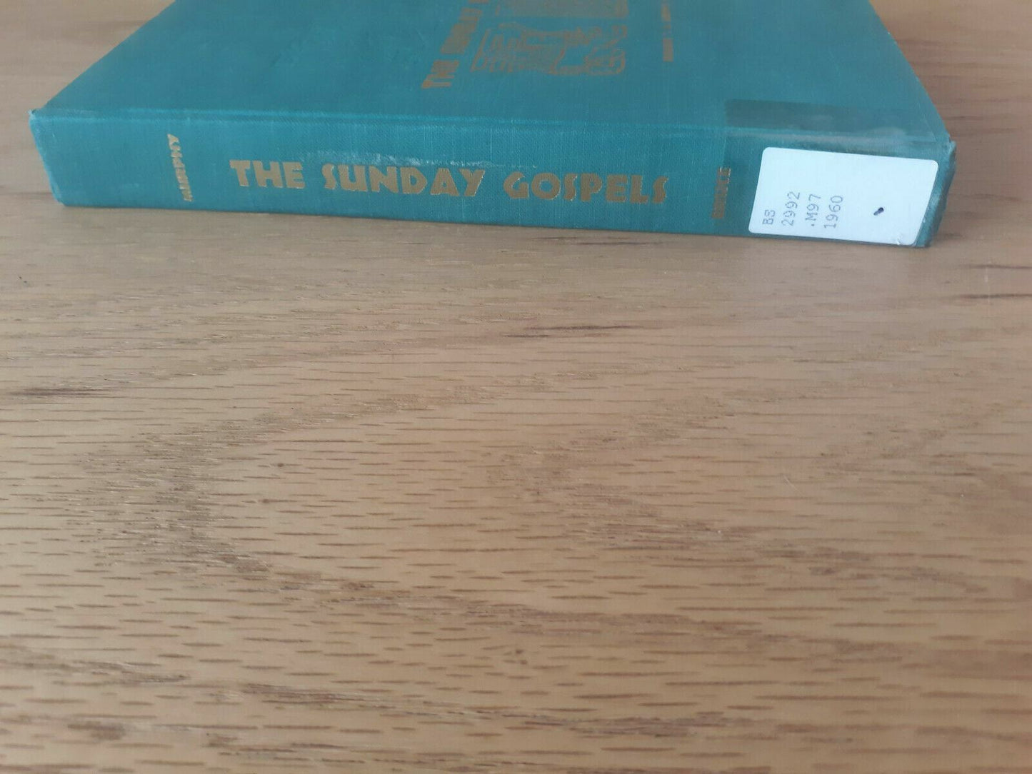 The Sunday Gospels 1960 Richard T. Murphy Bruce Publishing Company Hardcover