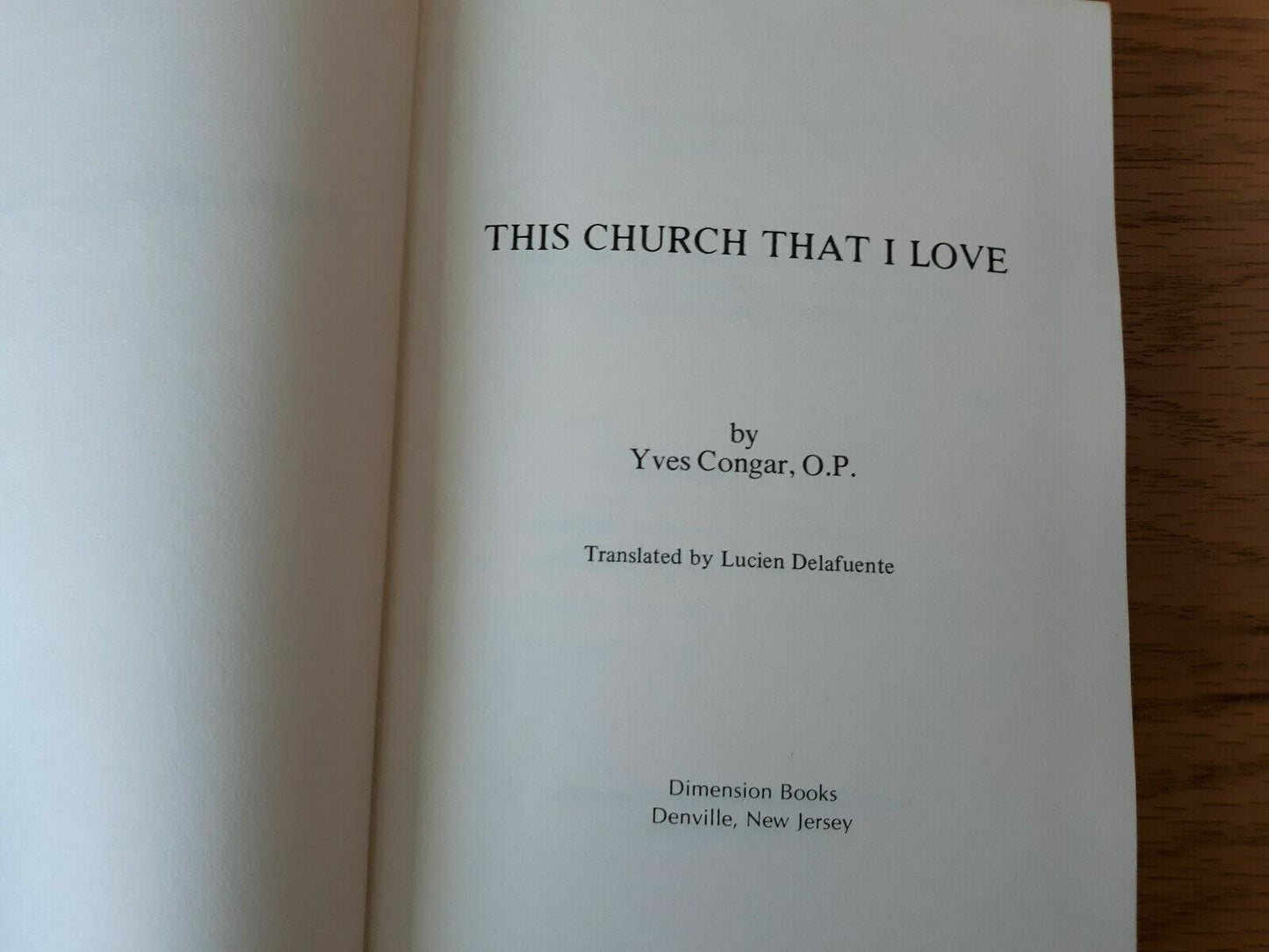 This Church That I Love - Yves Congar, 1969, 1st American Ed Catholic, Theology