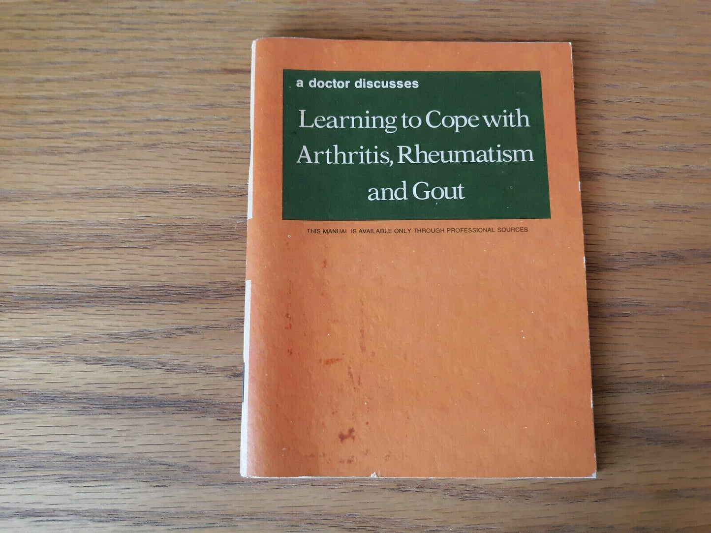 Learning To Cope With Arthritis Rheumatism And Gout Robert Dunbar 1973