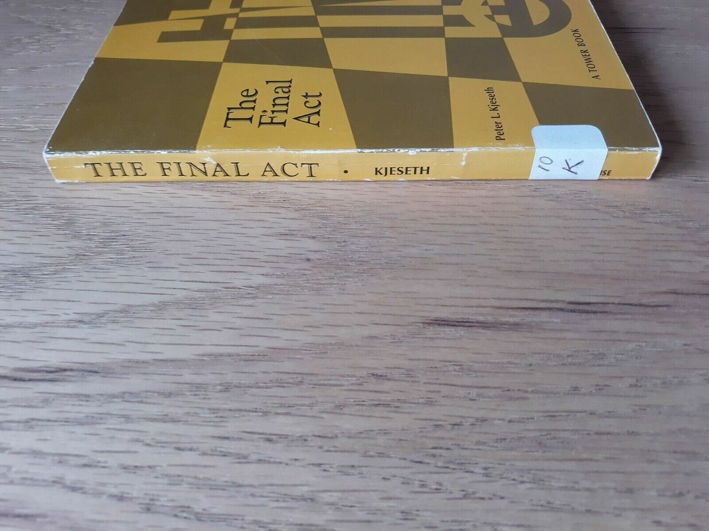 The Final Act A Tower book Paperback 1967 Peter L Kjeseth