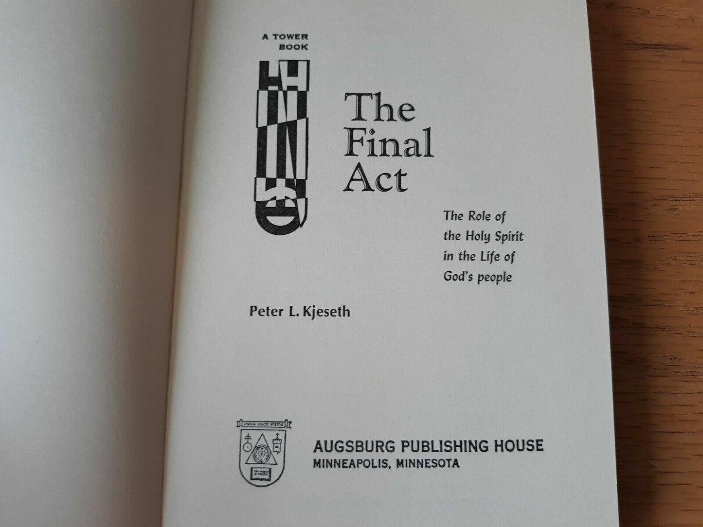 The Final Act A Tower book Paperback 1967 Peter L Kjeseth