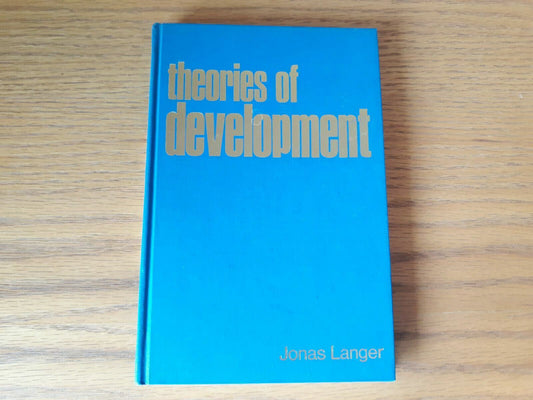 Theories of Development by Langer, Jonas 1969 Hardcover