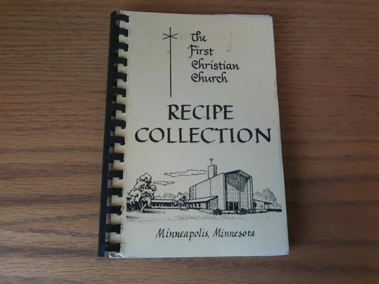 The First Christian Church Recipe Collection Minneapolis MN 1990 Cookbook