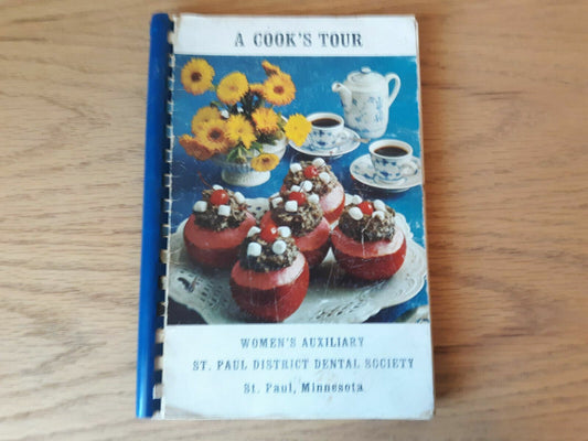 A Cook's Tour St Paul Mn Women's Auxiliary Dental Society Cookbook 1974