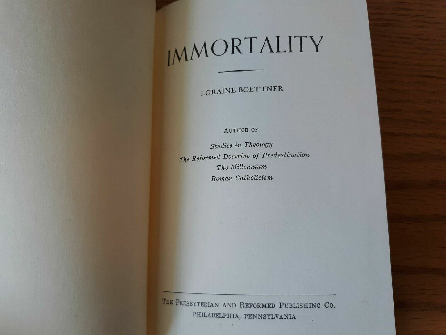 1967 Immortality Loraine Boettner Hardcover 7th Printing