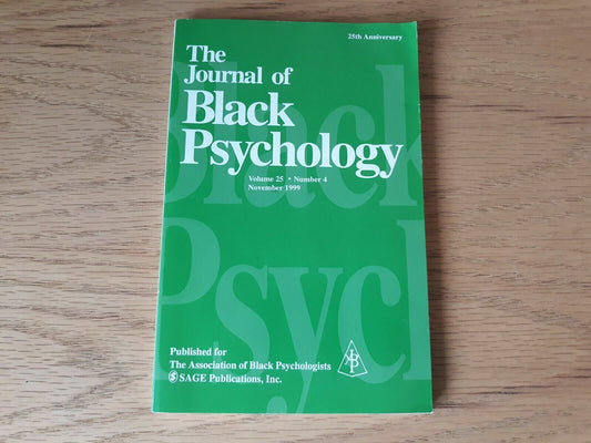 The Journal of Black Psychology Vol. 25 No. 4 1999 Paperback