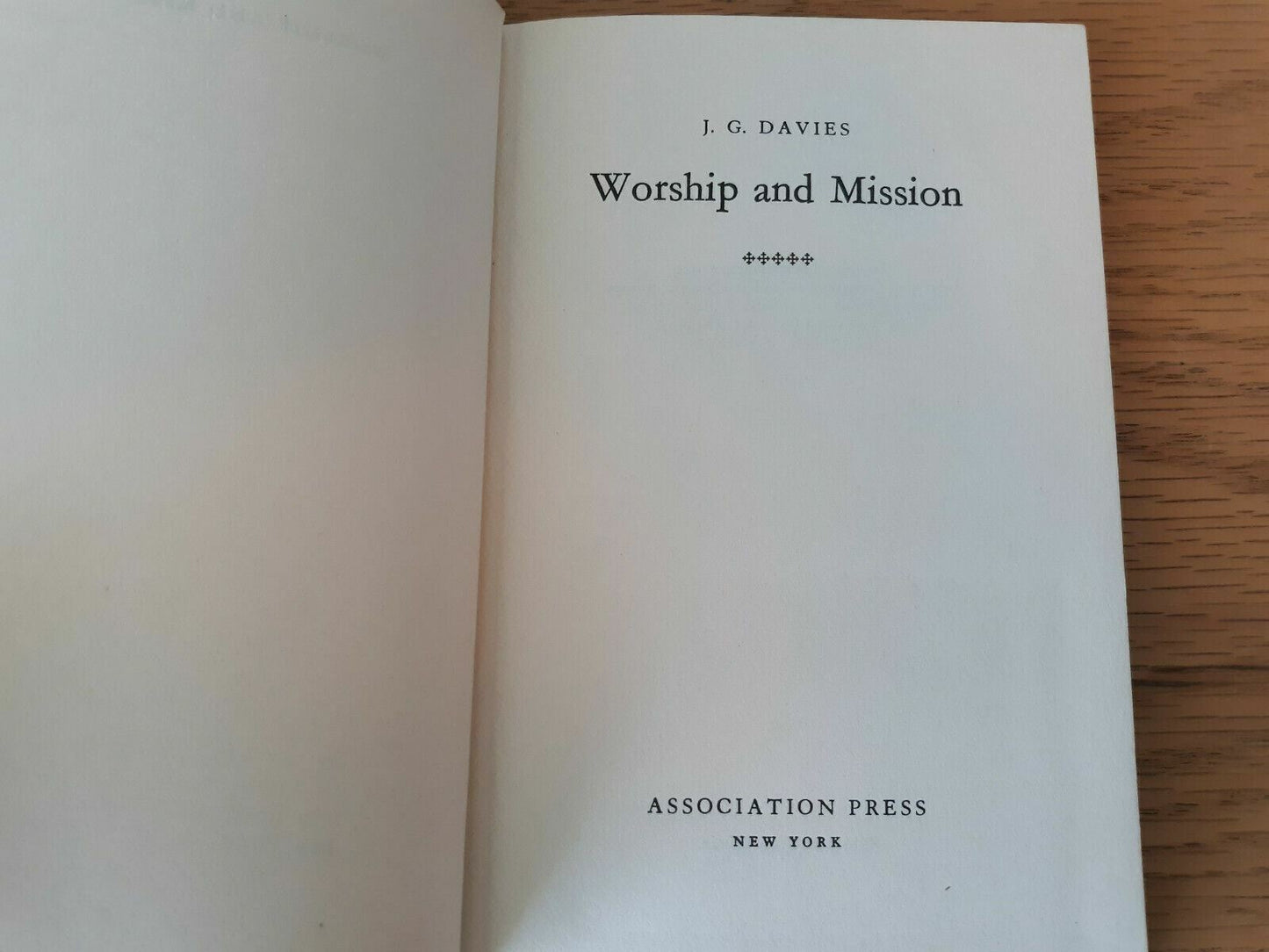 Worship and Mission by Davies 1967 First Edition HC