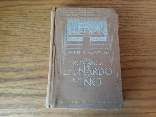 The Romance of Leonardo da Vinci ~ Dmitri Merejkowski (1928, Hardcover)