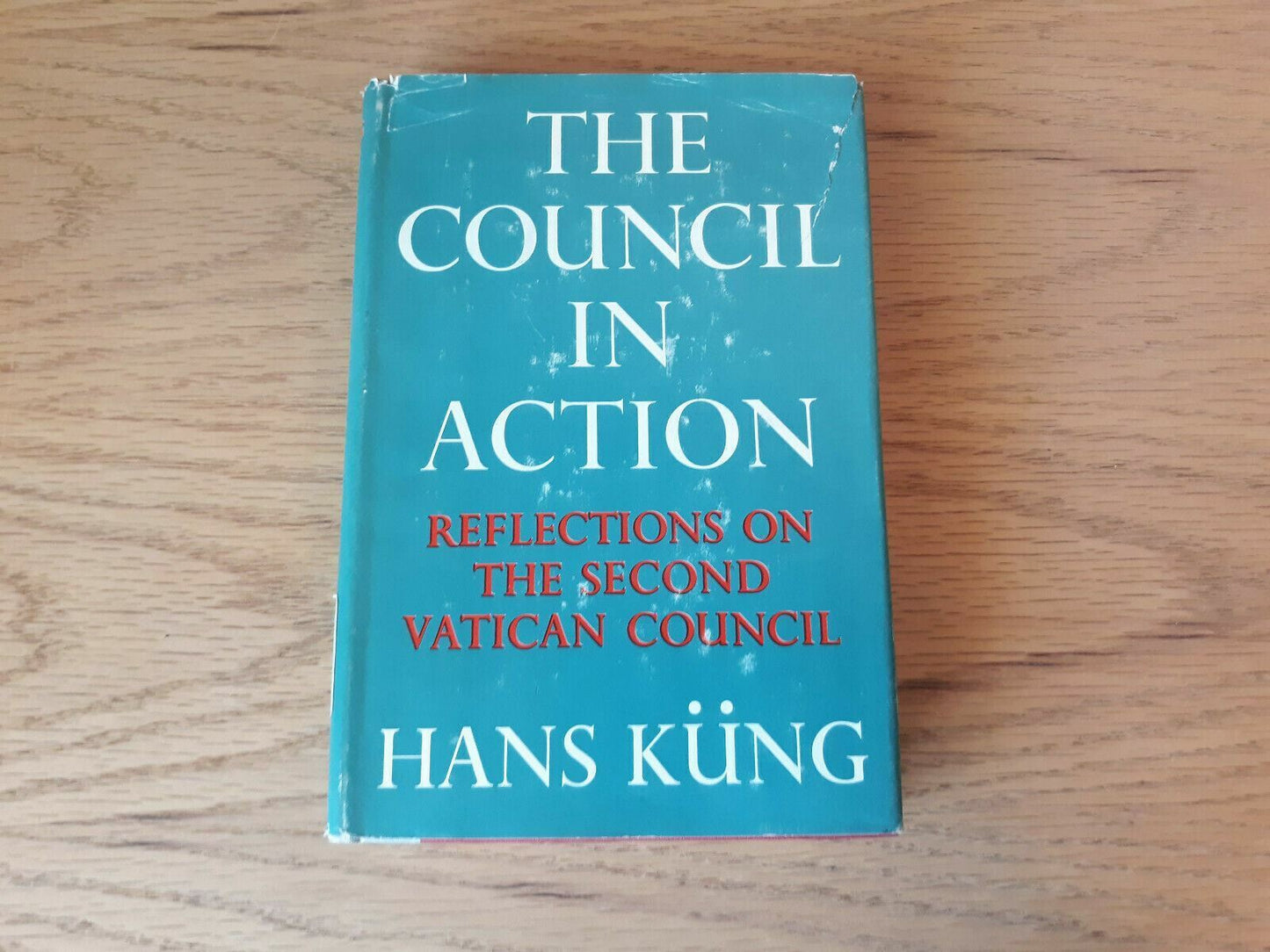 The Council in Action by Hans Kung 1963 First Edition HC/DJ