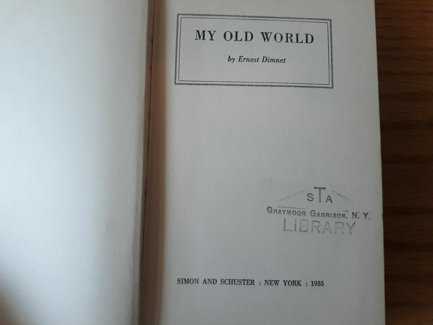 My Old World by Ernest Dimnet 1935 1st edition Biography Hardcover