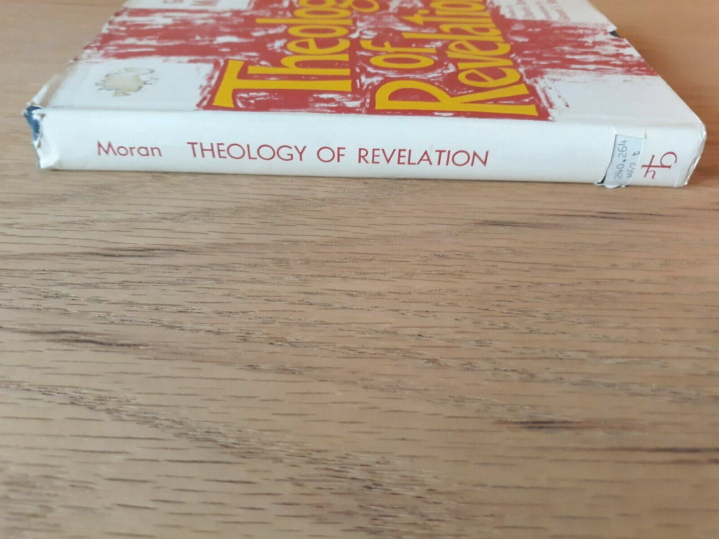 THEOLOGY OF REVELATION By Gabriel Moran, F.S.C - 1966, Catholic HC/DJ