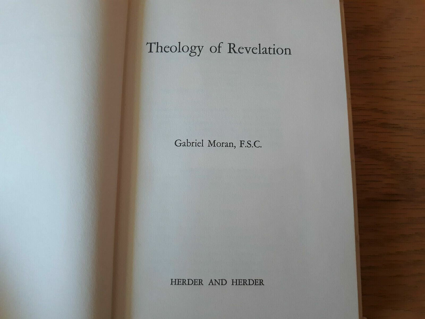 THEOLOGY OF REVELATION By Gabriel Moran, F.S.C - 1966, Catholic HC/DJ