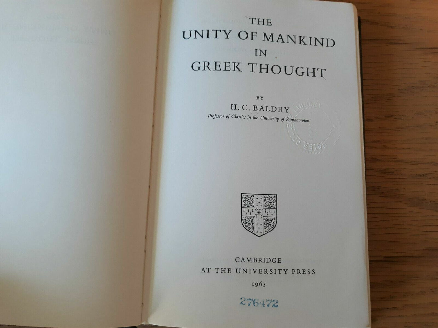 The Unity of Mankind in Greek Thought (H. C. Baldry - 1965)