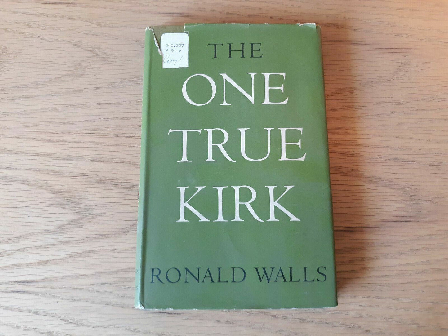 The one true Kirk - Walls, Ronald 1960 Burns & Oates Hardcover w/DJ