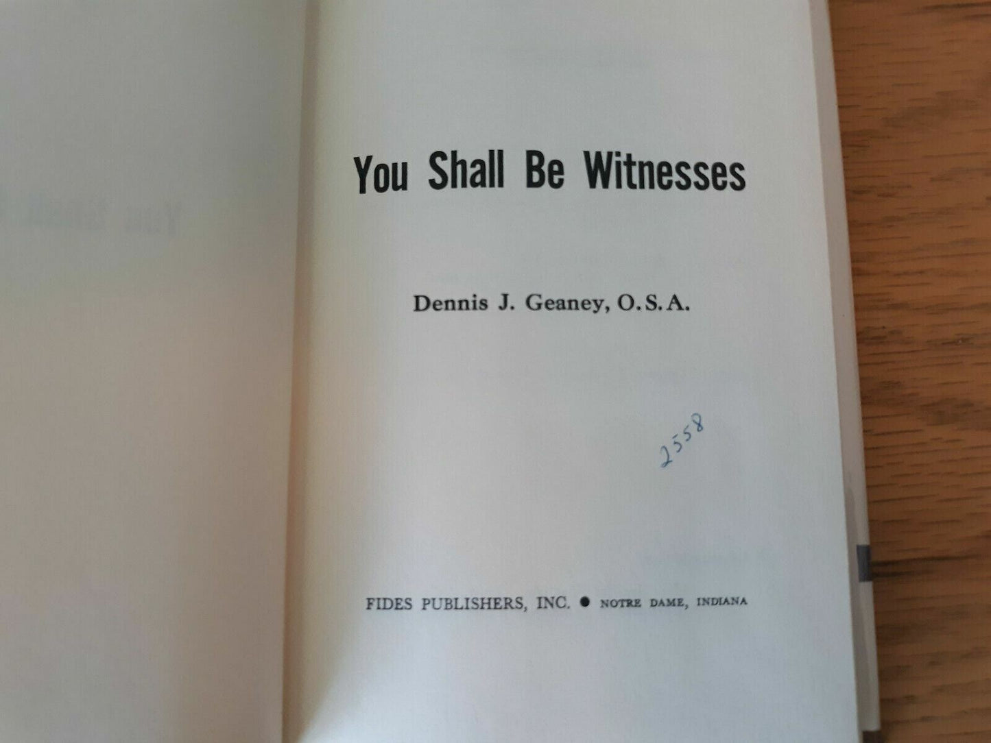 You Shall be Witnesses by Dennis Geaney 1963 HC/DJ First Edition