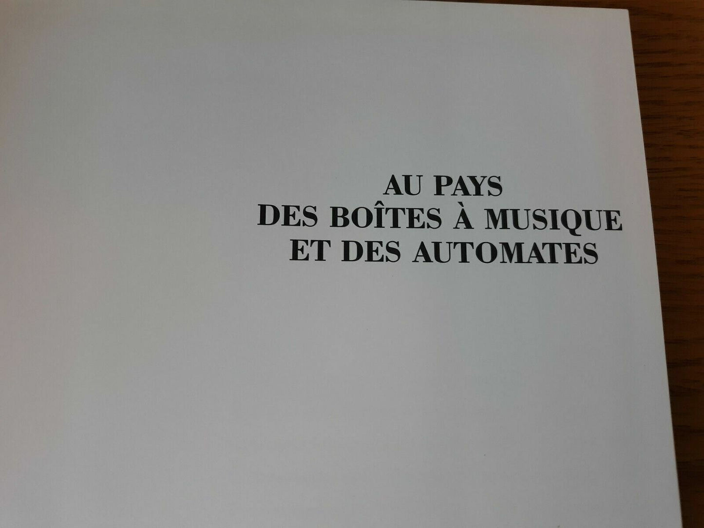 1989 Au Pays Des Boites A Musique Et Des Automates